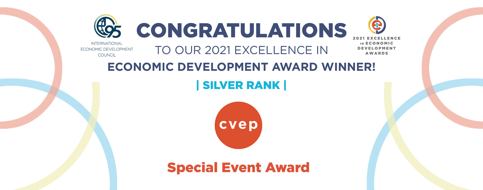 Congratulations to our 2021 excellence in economic development award winner, silver rank, CVEP