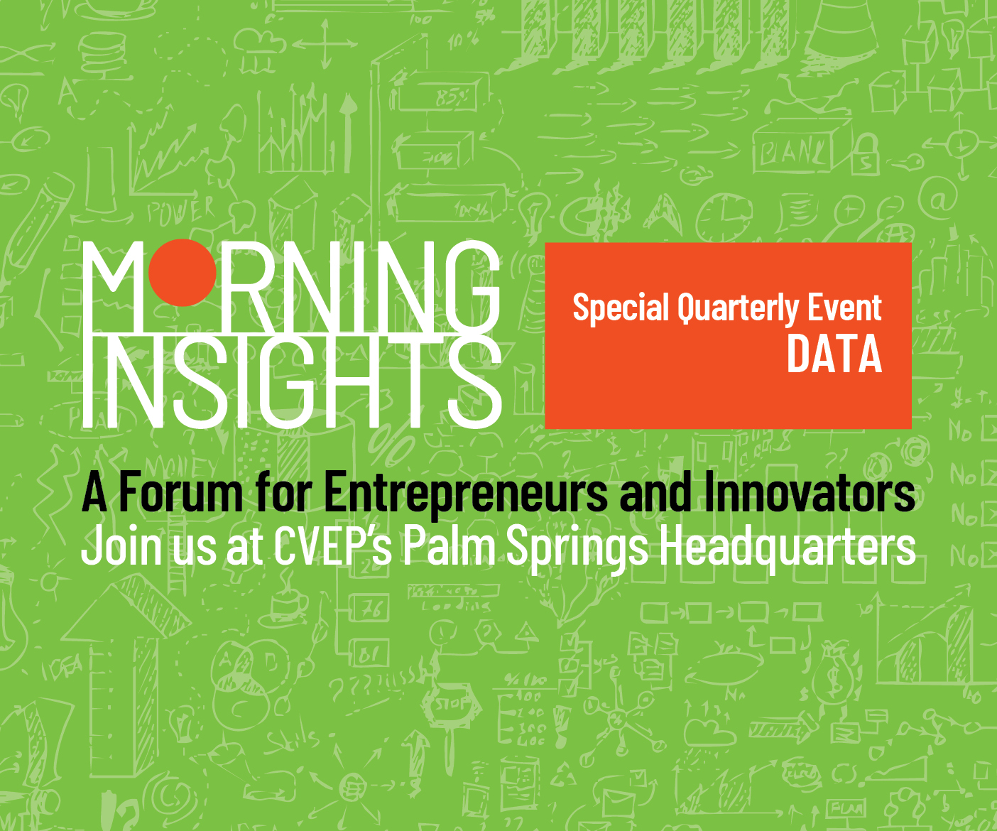 White text on green background reads Morning Insights Special Quarterly Event DATA